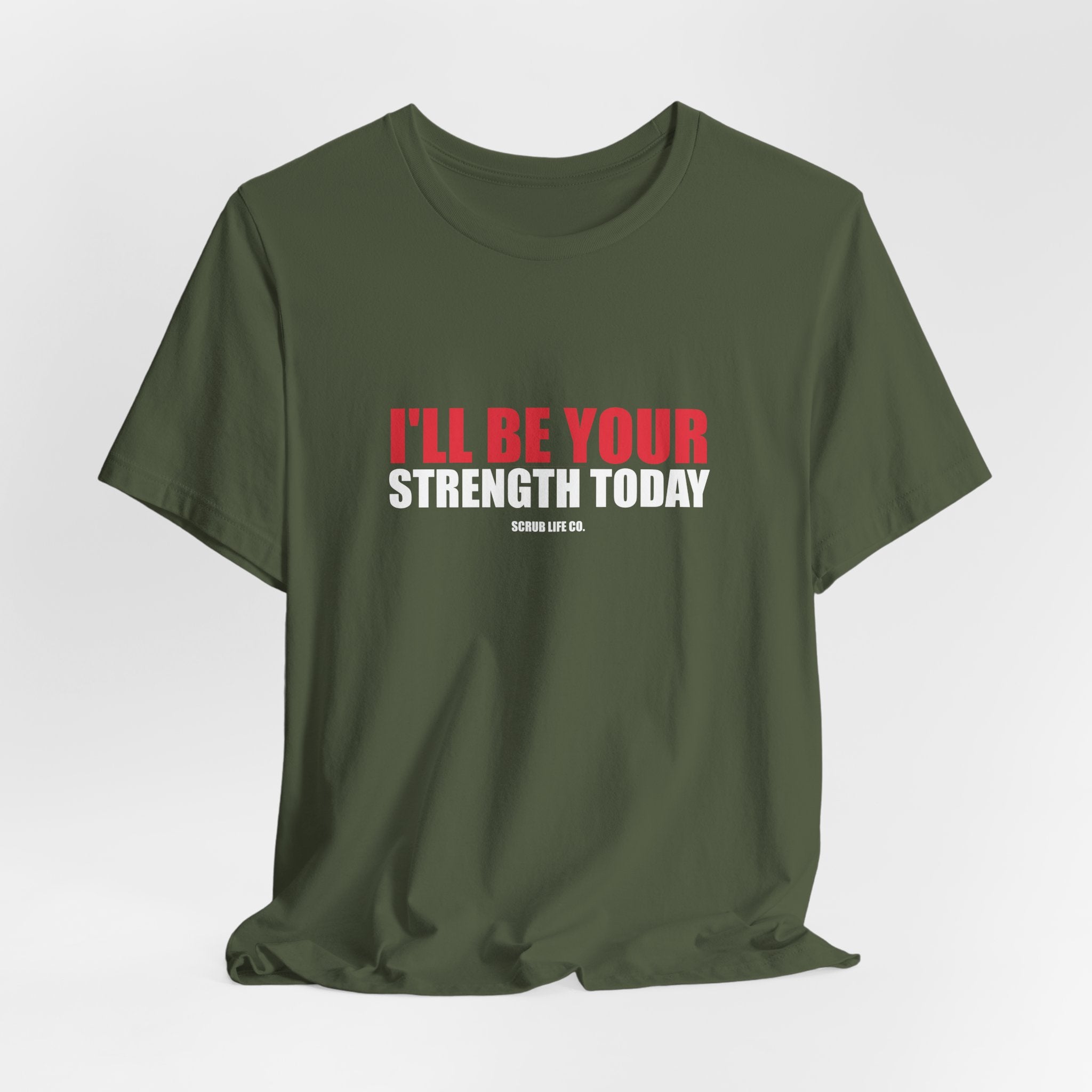 I'll Be Your Strength Today