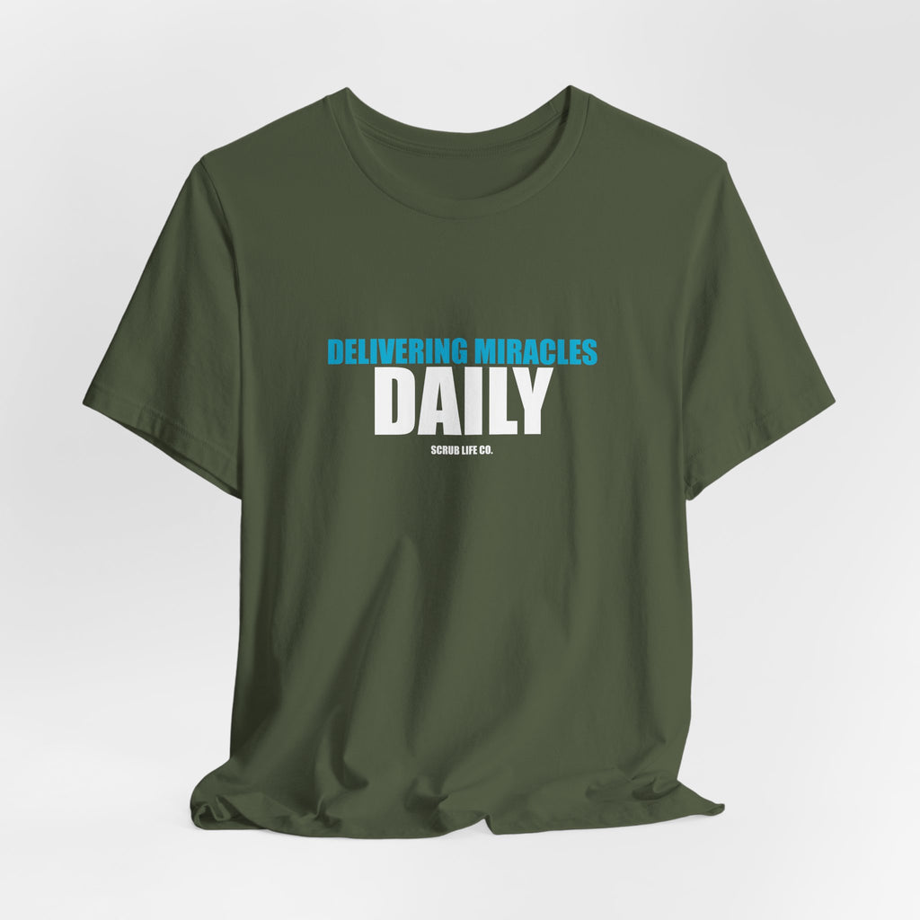 Delivering Miracles Daily