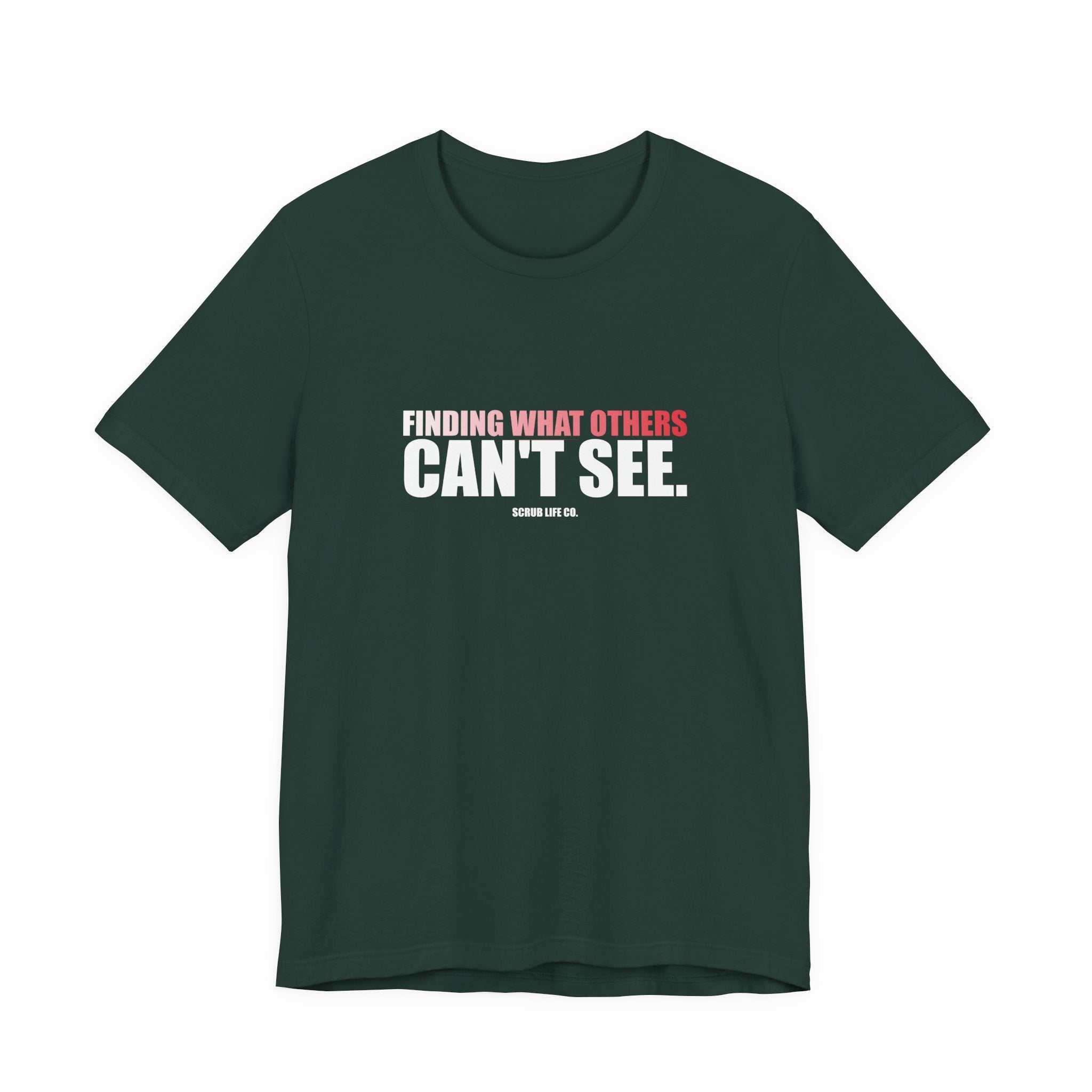 Finding What Others Can't See.
