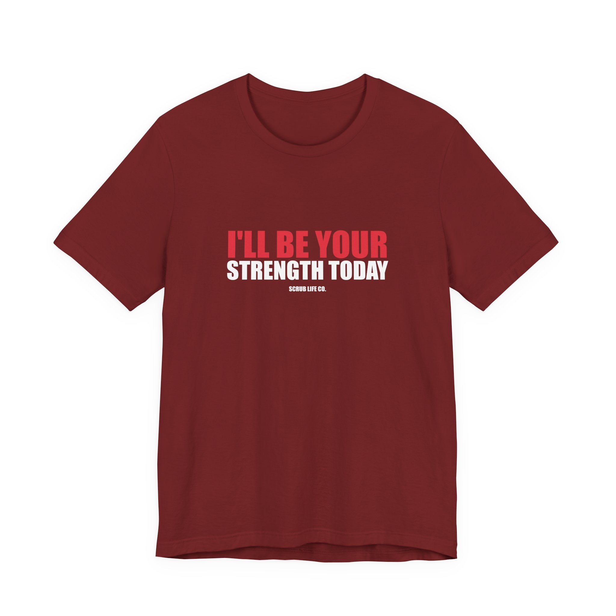 I'll Be Your Strength Today