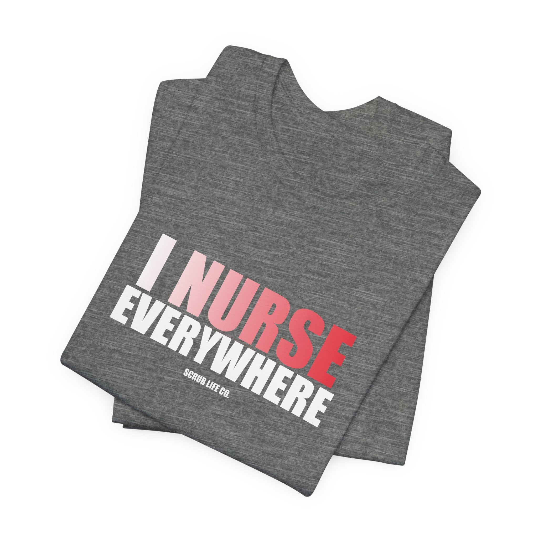 I Nurse Everywhere