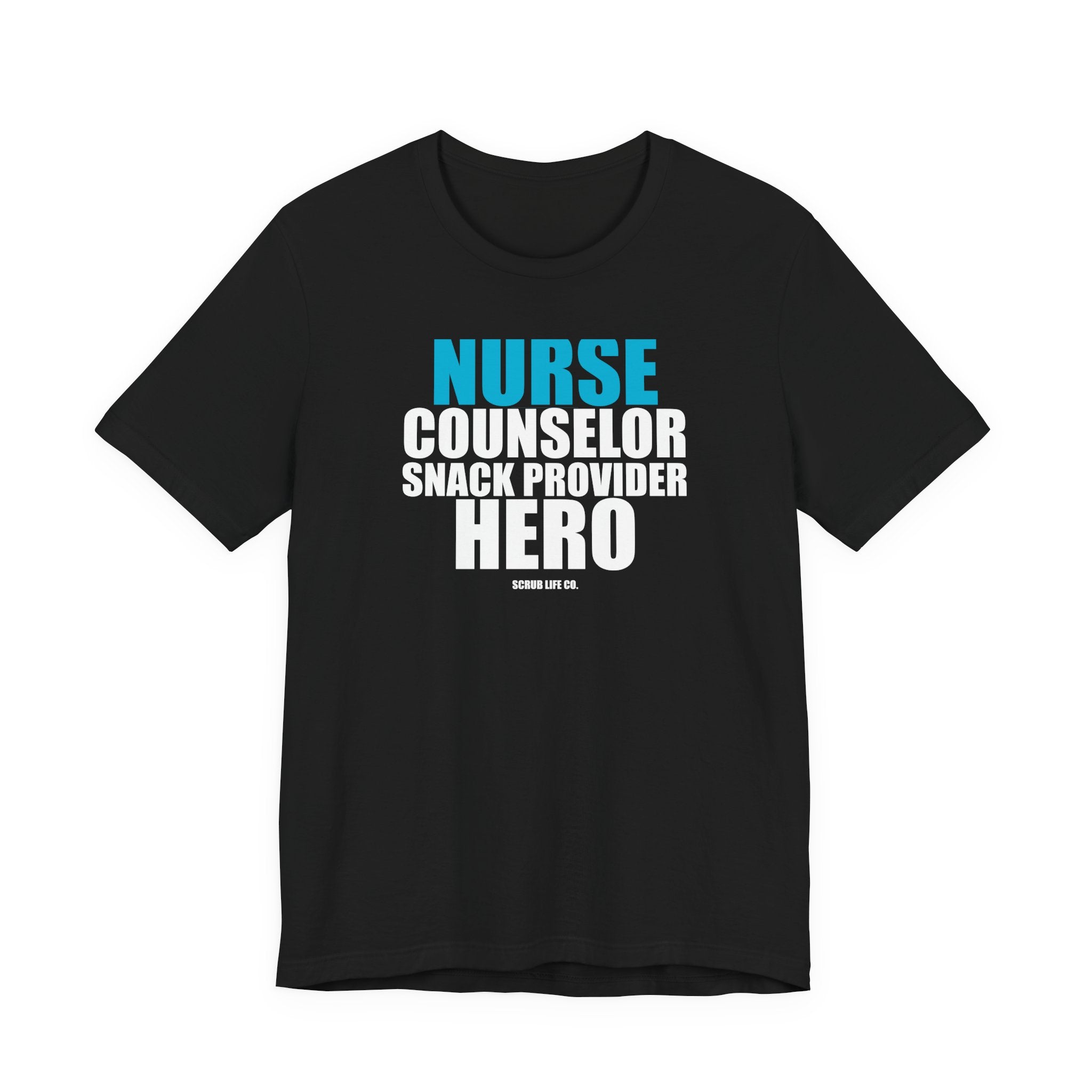 Nurse. Counselor. Snack Provider. Hero.