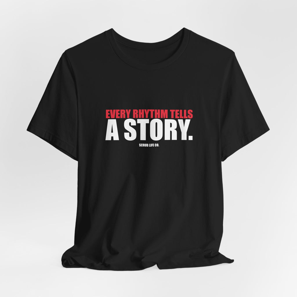 Every Rhythm Tells a Story.