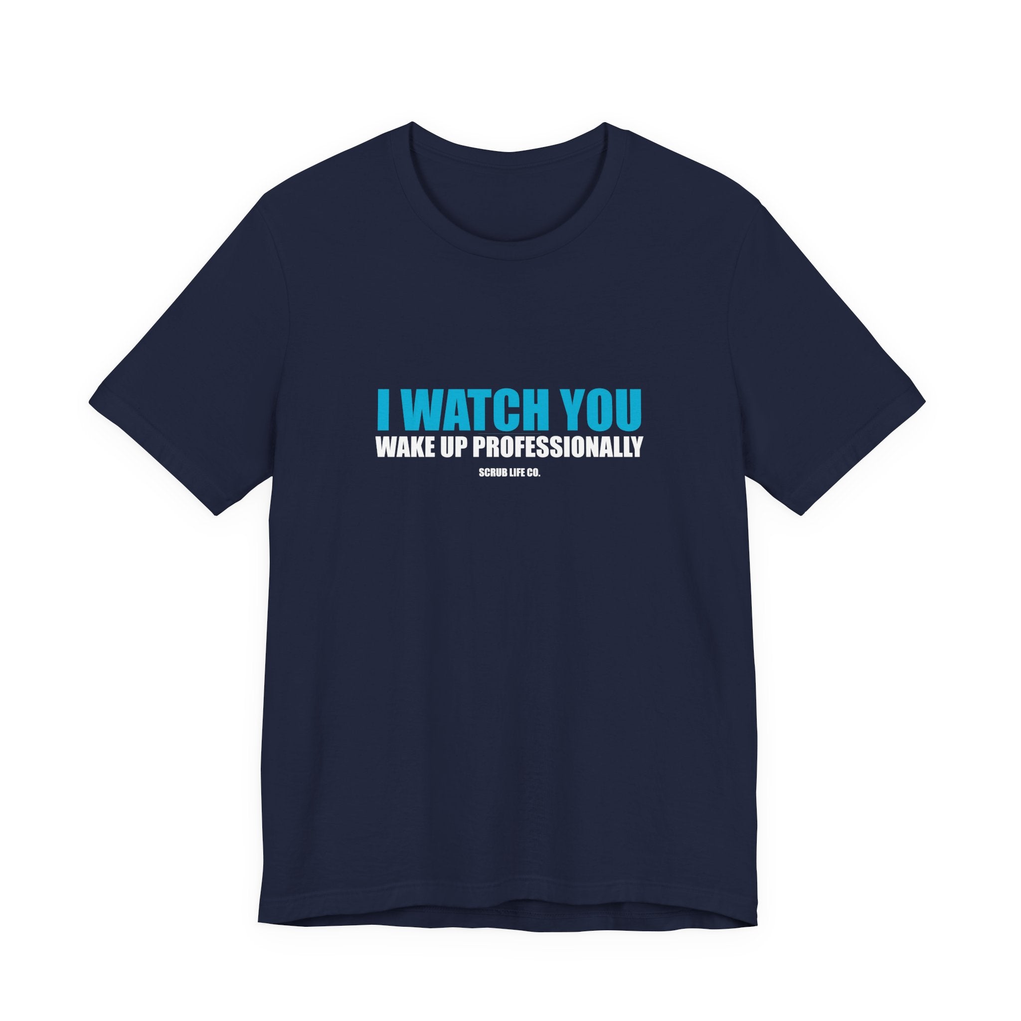 I Watch You Wake Up Professionally