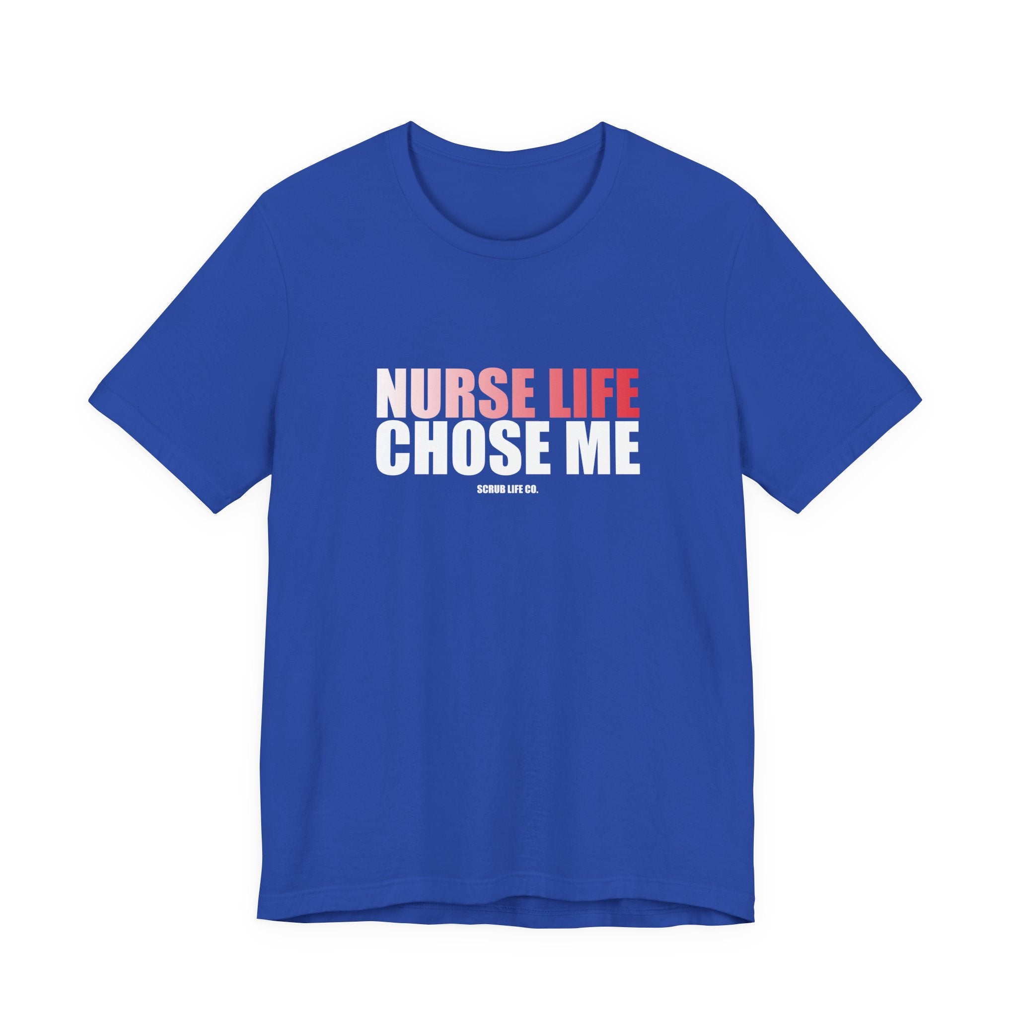Nurse Life Chose Me