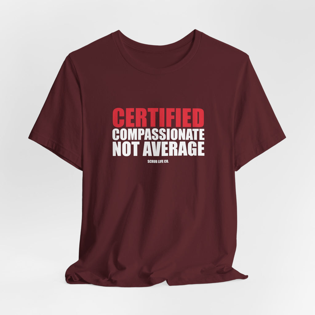 Certified. Compassionate. Not Average.