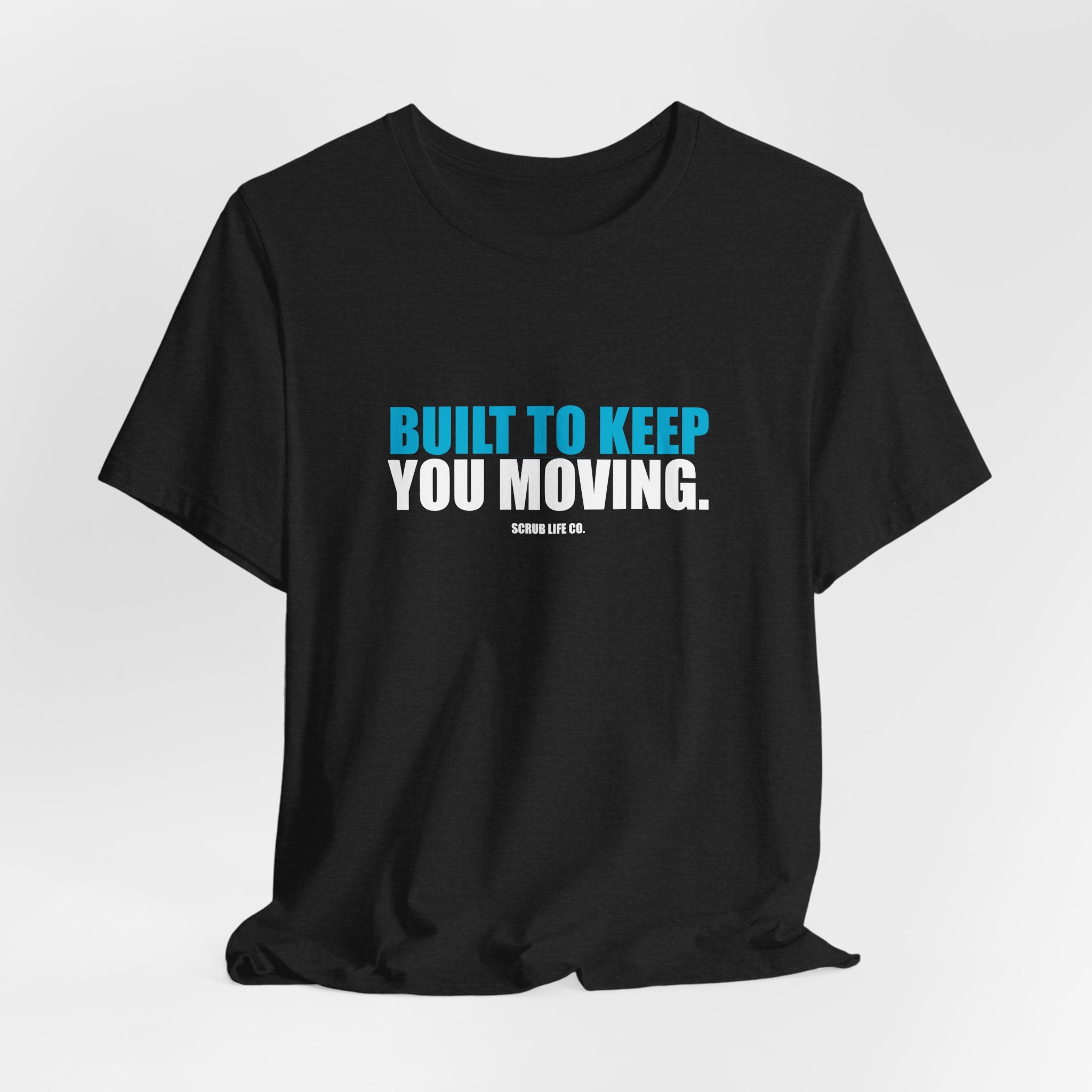 Built to Keep You Moving.