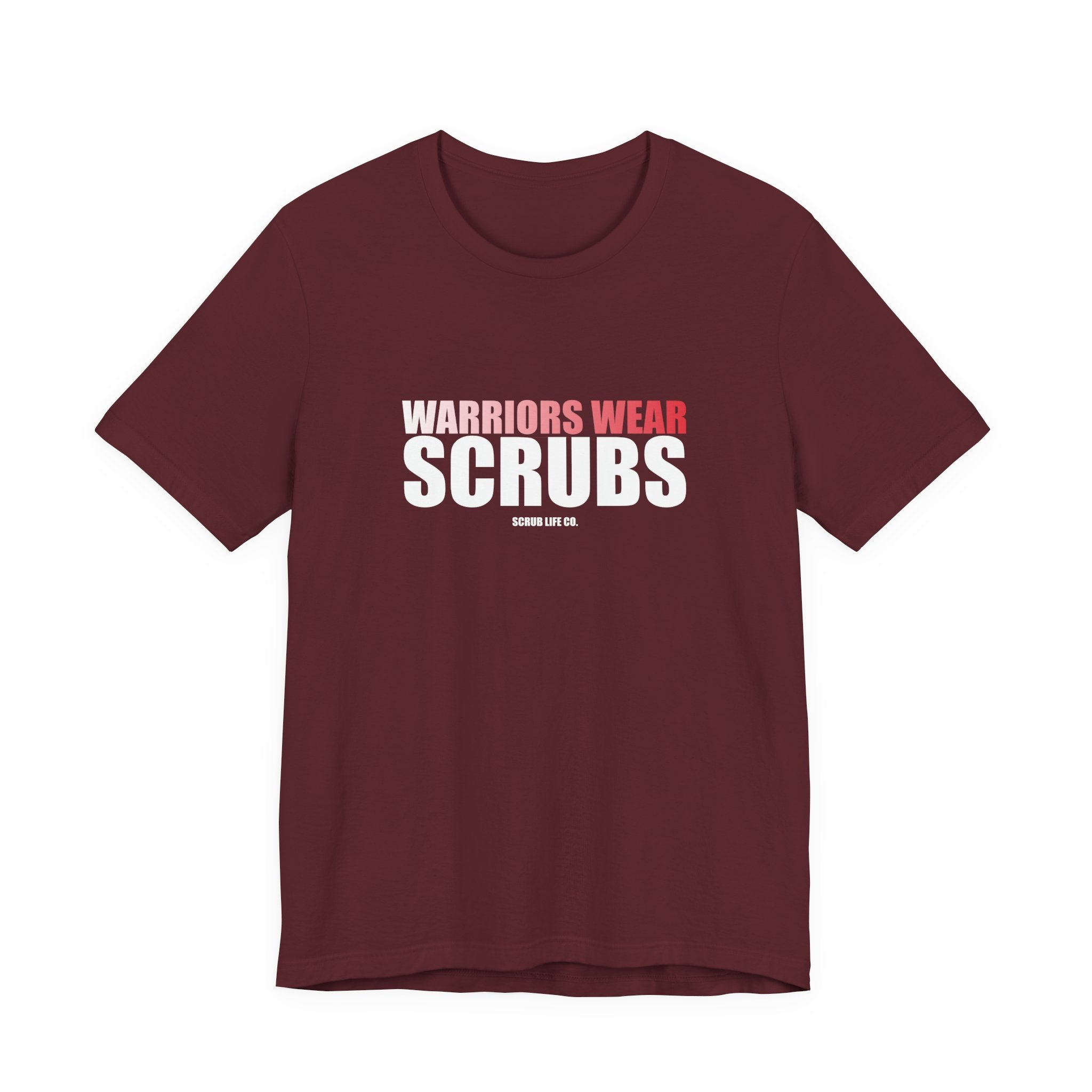 Warriors Wear Scrubs