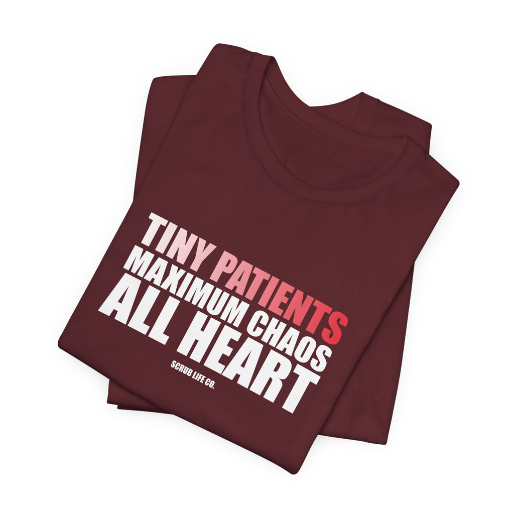 Tiny Patients. Maximum Chaos. All Heart.