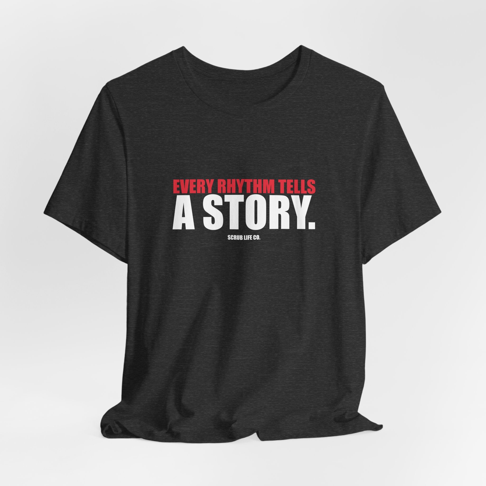Every Rhythm Tells a Story.