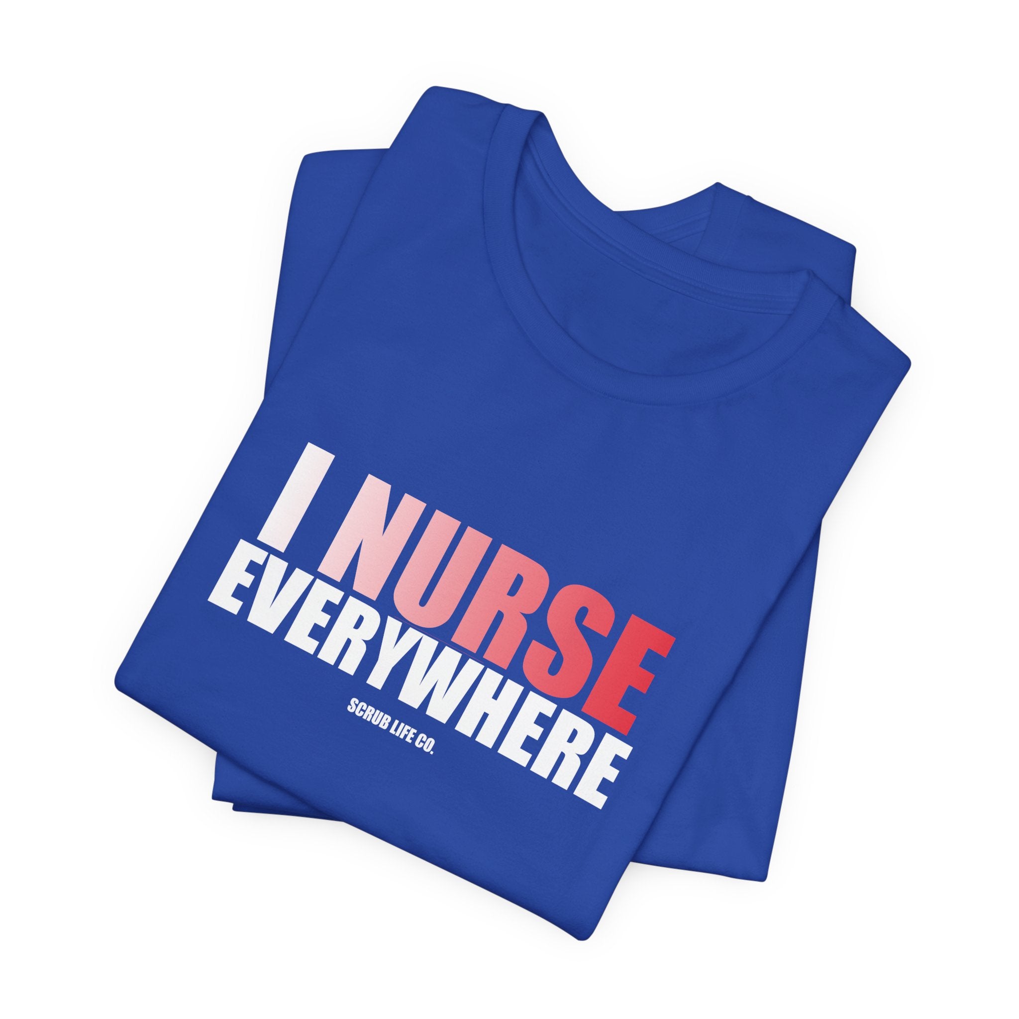 I Nurse Everywhere