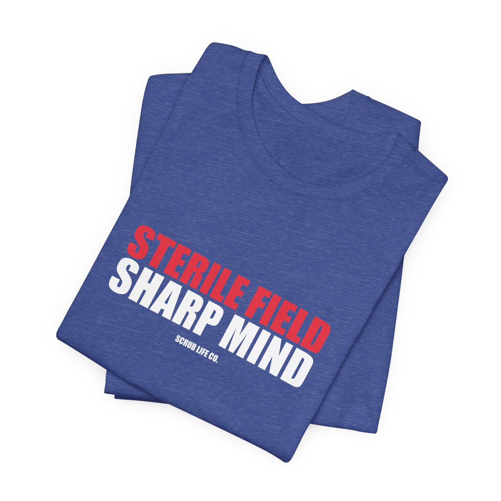 Sterile Field. Sharp Mind.