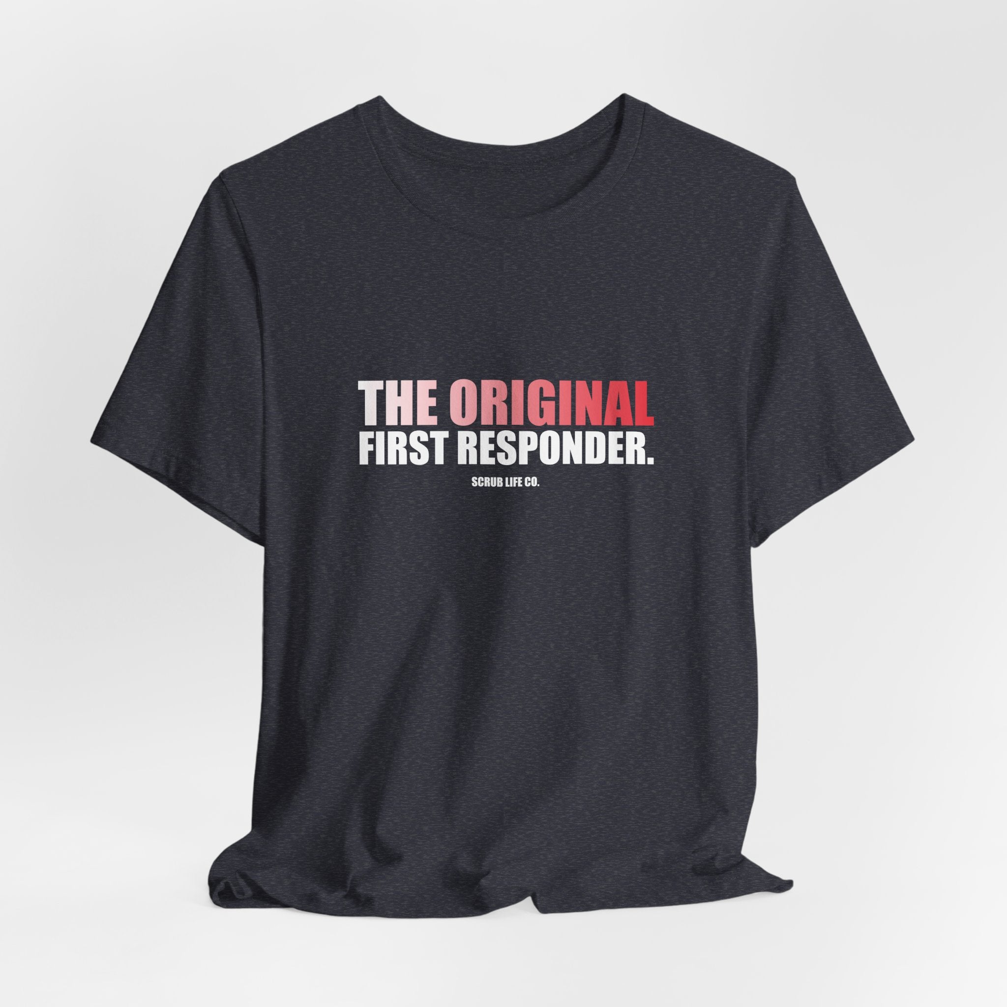 The Original First Responder.