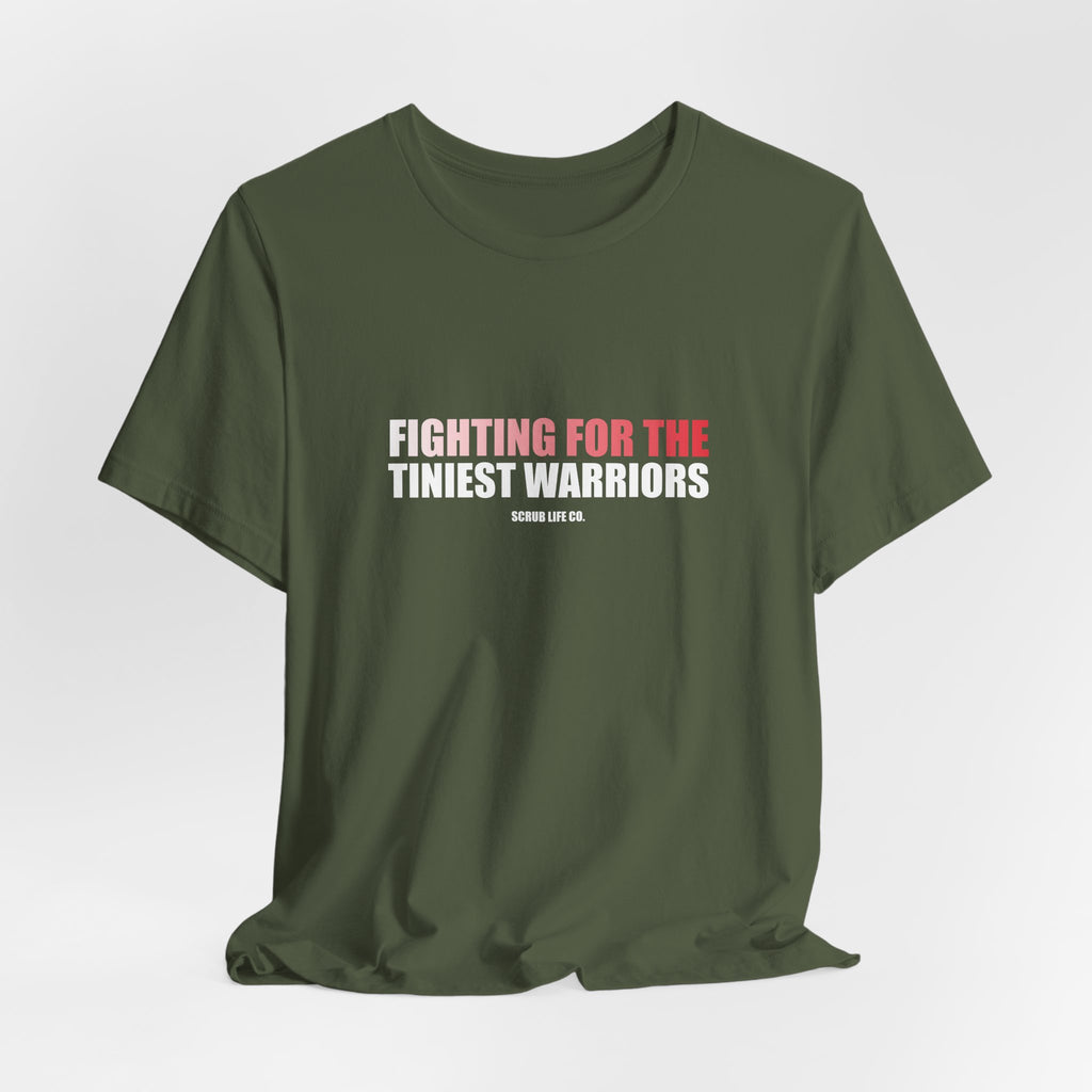 Fighting for the Tiniest Warriors