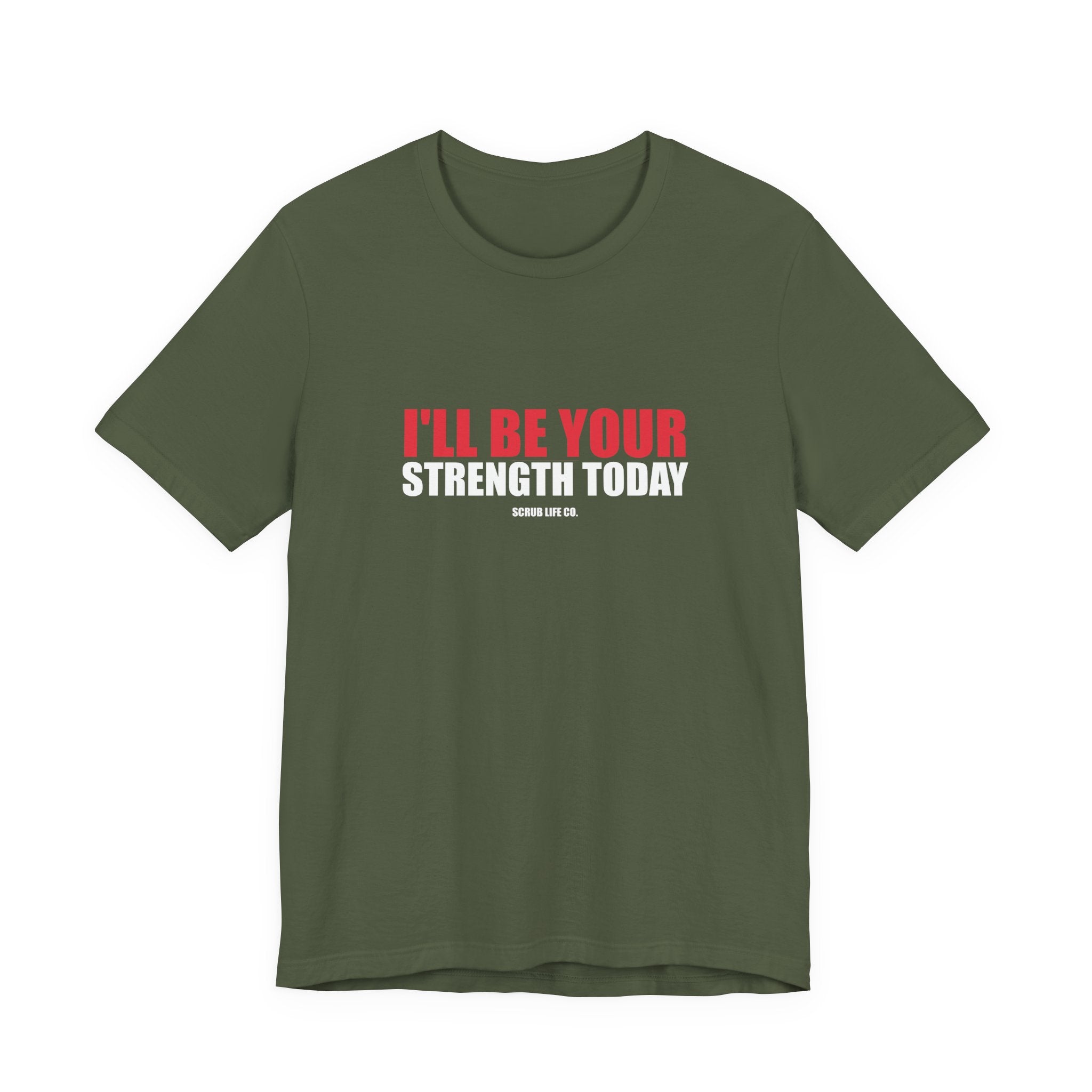 I'll Be Your Strength Today