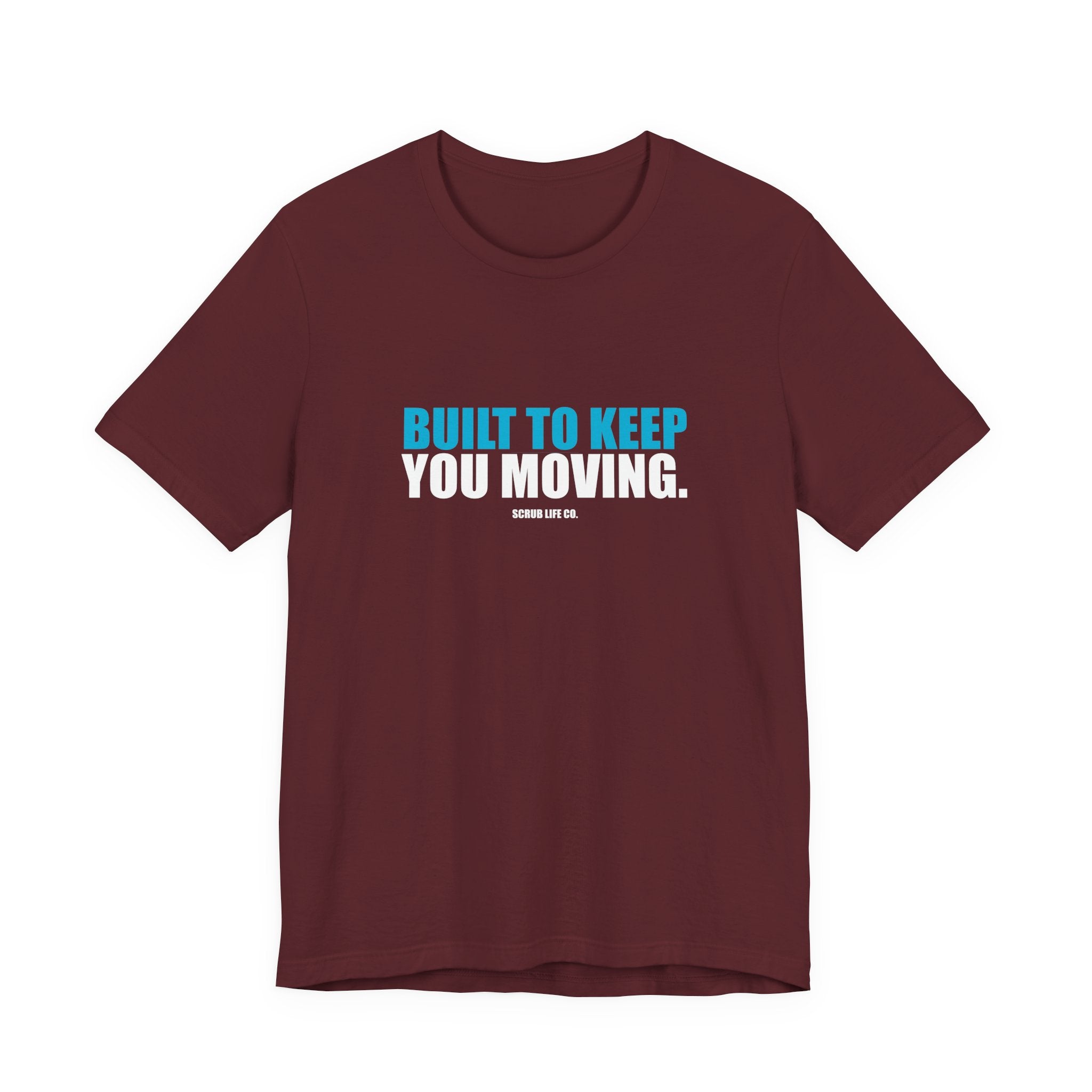 Built to Keep You Moving.