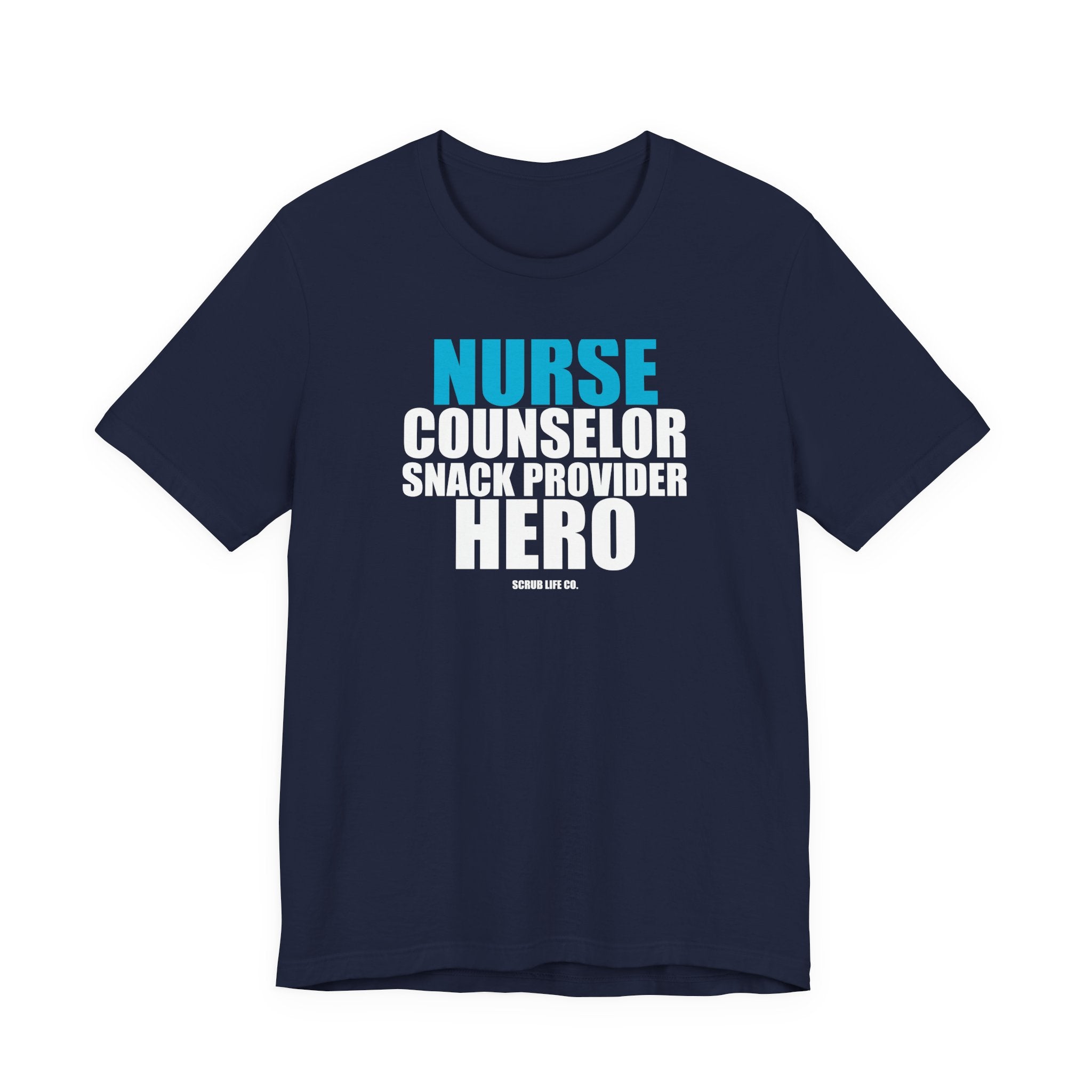 Nurse. Counselor. Snack Provider. Hero.