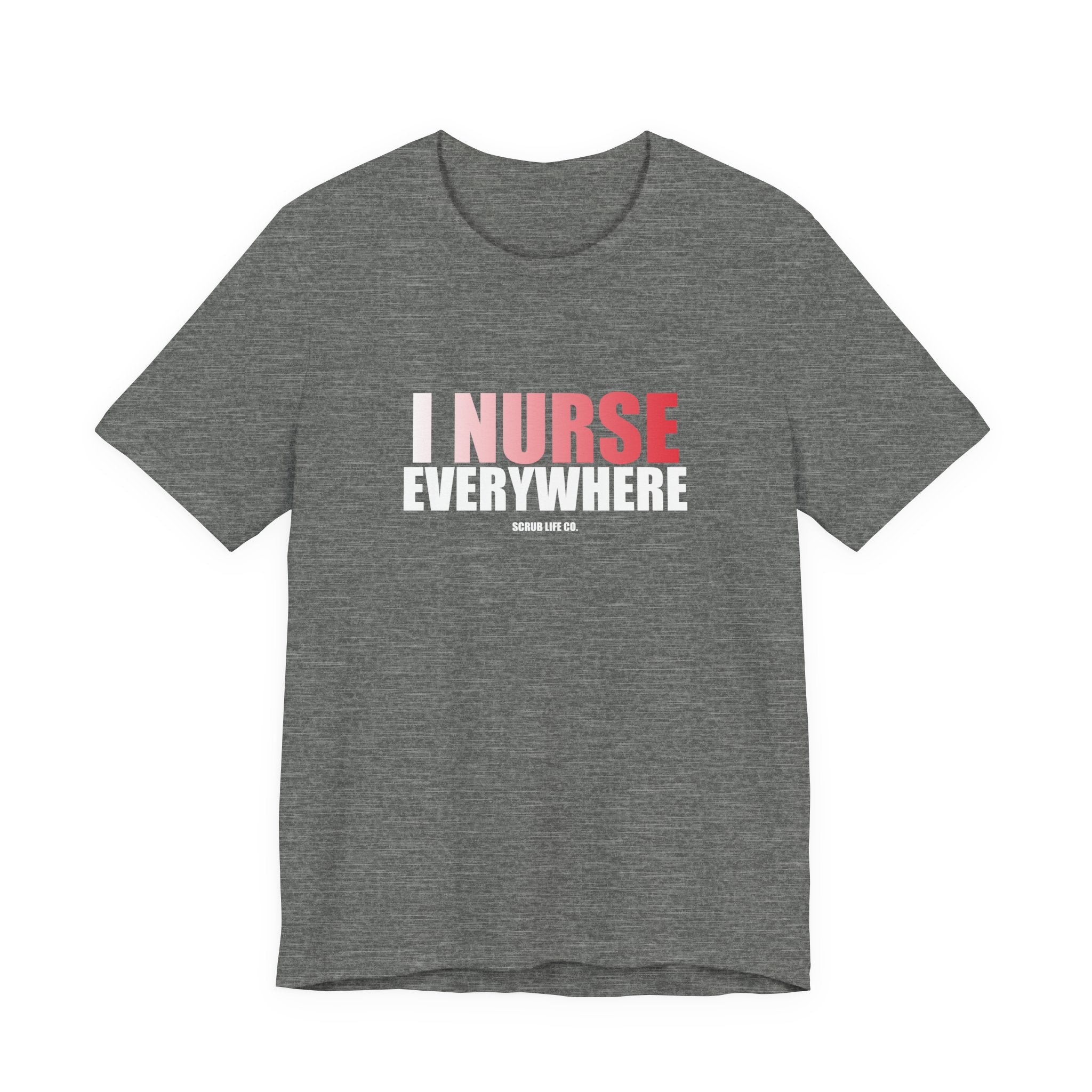 I Nurse Everywhere