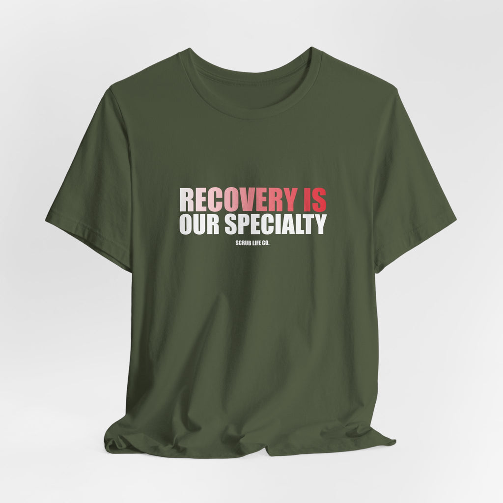 Recovery Is Our Specialty