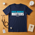 Every Moment Matters