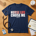 Nurse Life Chose Me