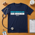 Where Miracles Are Our Minimum